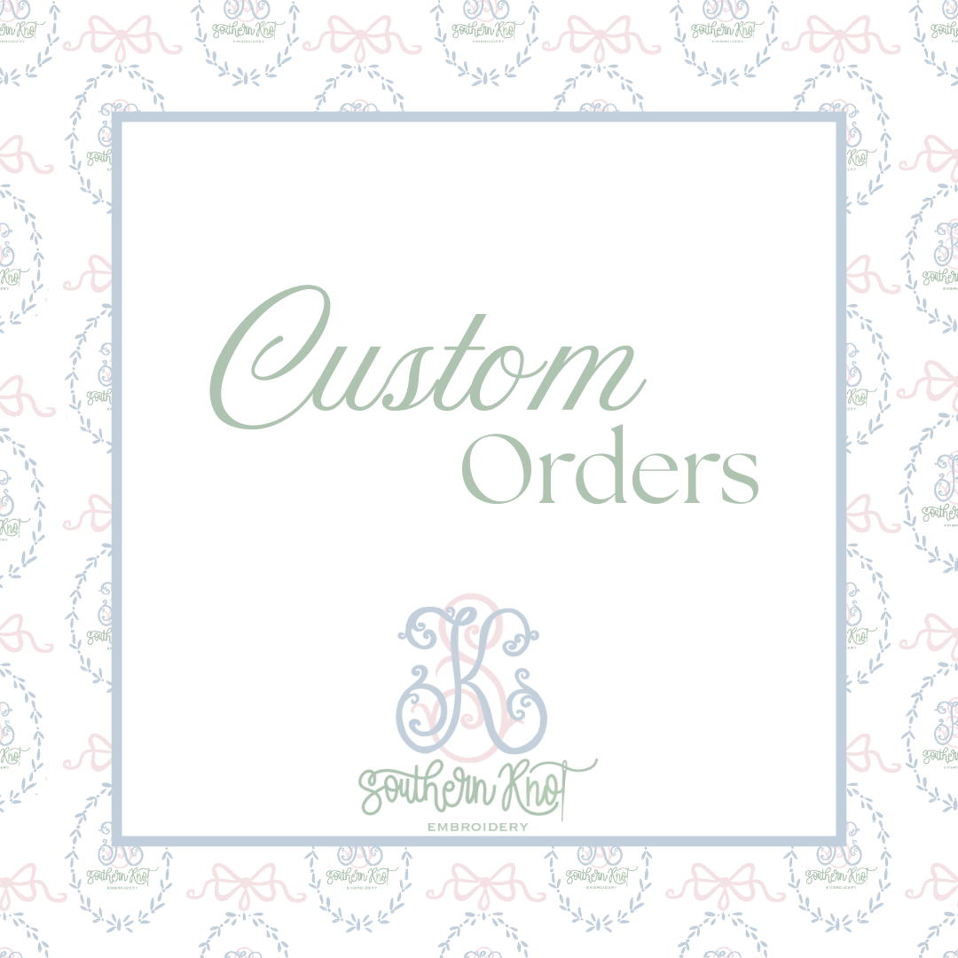 Custom Order